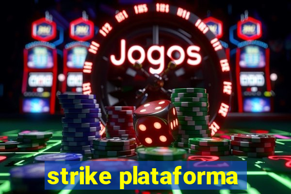 strike plataforma